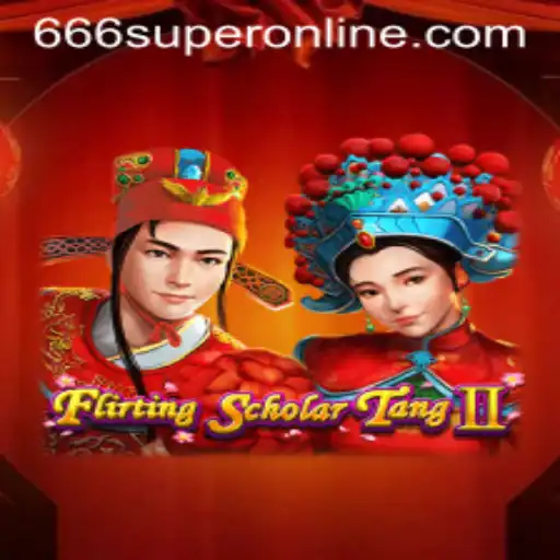 Flirting Scholar Tang II: Exploring the Enchanting World of 666SUPER